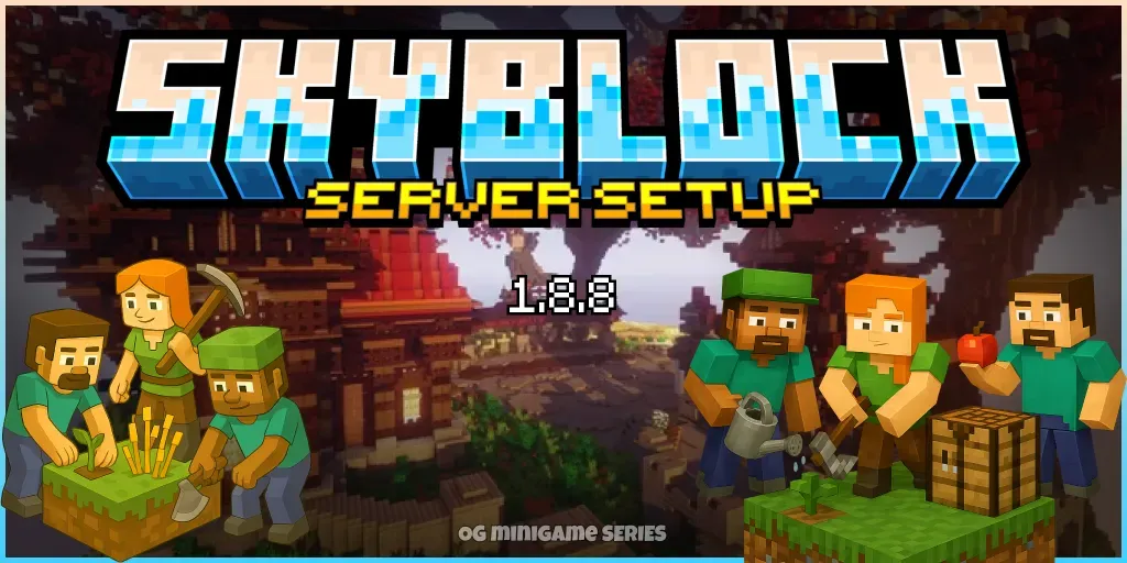 Skyblock Setup | OG Series