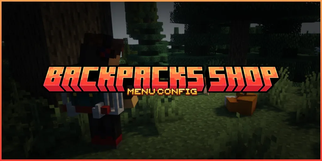 Backpack Menu | Upgrade & Info Config